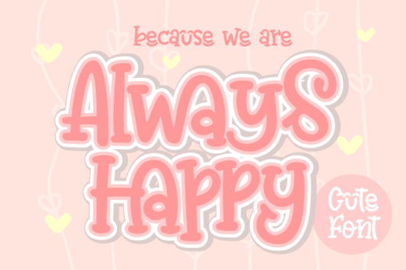 Always Happy Handwritten Font for Digital Branding