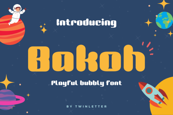 Bakoh Font: The Bubbly Display Typeface for Charming Designs