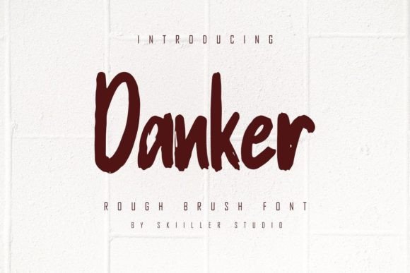 Danker: A Textured Brush Display Font for Editorial Impact