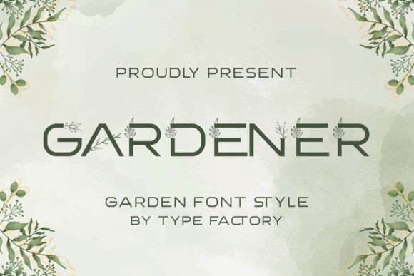 Gardener: A Display Font That Grows Handmade Charm