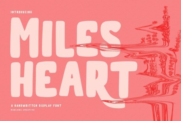 Milesheart: A Bold Handwritten Sans Display Typeface